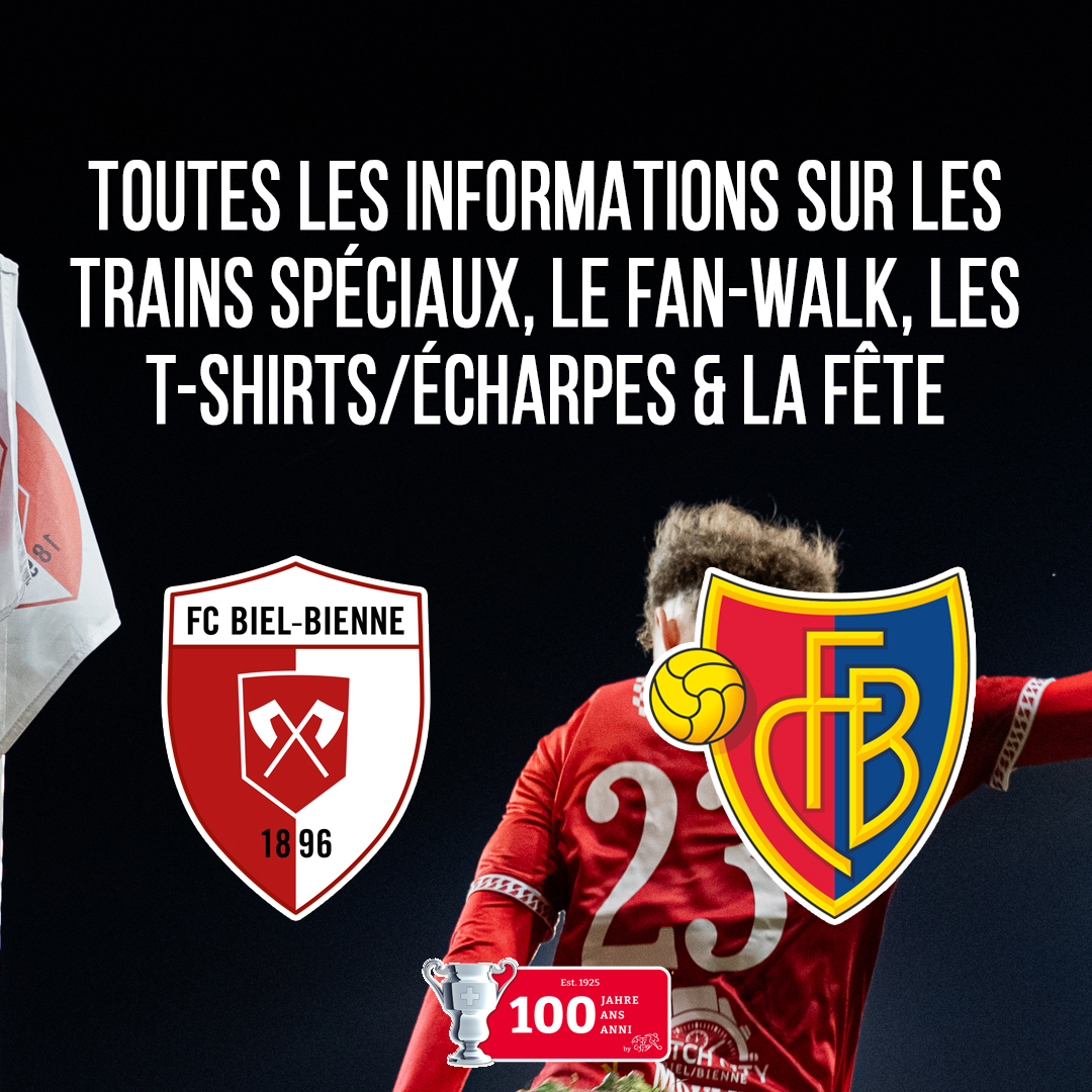 Informations sur la finale de la Coupe de Suisse